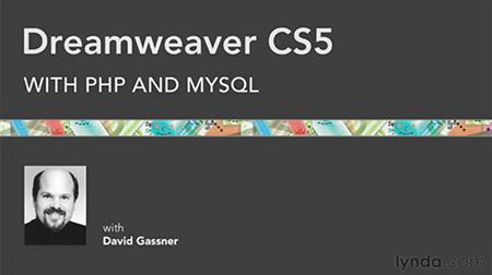 Dreamweaver CS5 Training with PHP and MySQL by David Gassner